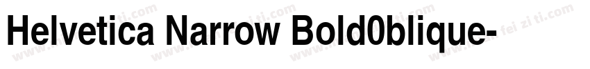 Helvetica Narrow Bold0blique字体转换